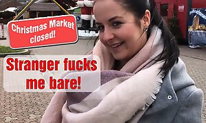 Christmas market closed! Foreigner FUCKS me bare!